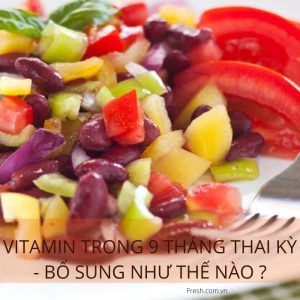 vitamin bầu từ thực phẩm cho mẹ 9 tháng thai kỳ khỏe mạnh